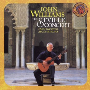 John Williams Suite española, Op. 47, No. 3: Sevilla (Sevillanas)