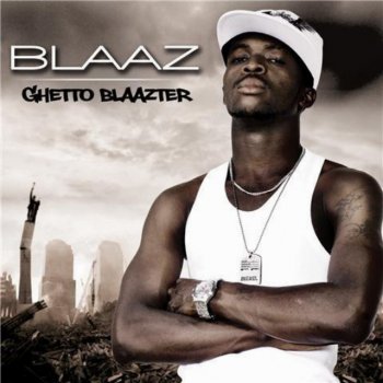 Blaaz feat. Anouar Ghetto Blaazter