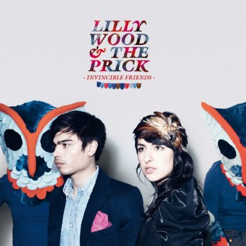 Lilly Wood and The Prick Hymn To My Invisible Friend