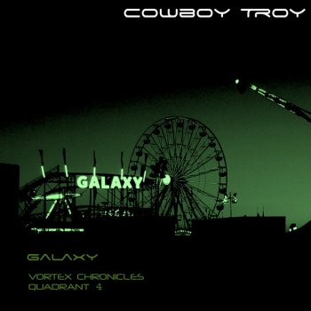 Cowboy Troy Redemption In The Galactic Music Portal