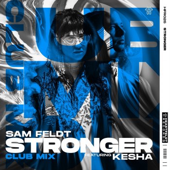 Sam Feldt Stronger (feat. Kesha) [Club Mix]