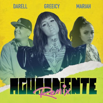 Greeicy feat. Mariah & Darell Aguardiente (Remix)