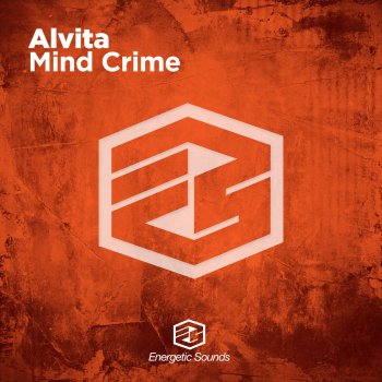 Alvita Mind Crime - Original Mix