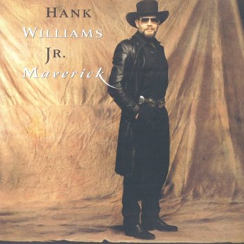 Hank Williams, Jr. I Know What You've Got Up Your Sleeve