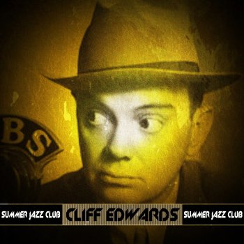 Cliff Edwards Oh Lady Be Good
