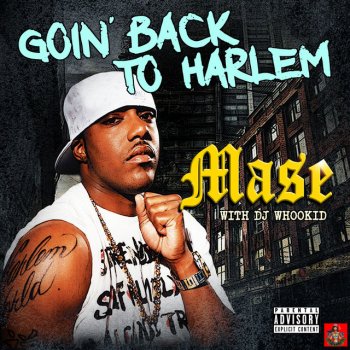 Mase Goin' Back To Harlem