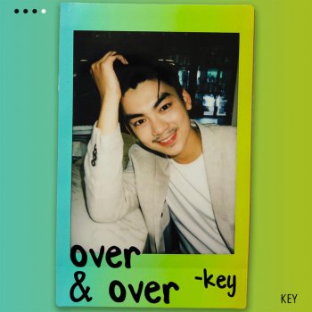 Key Over & Over