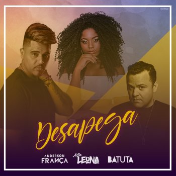 DJ Anderson França feat. MC Leona & Batuta Desapega