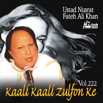 Nusrat Fateh Ali Khan Kaali Kaali Zulfon Ke
