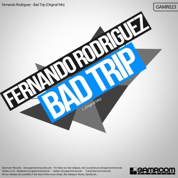 Fernando Rodriguez Bad Trip (Original Mix)