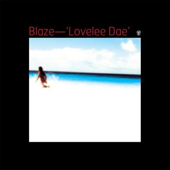 Blaze Lovelee Dae (Carl Craig's 70 Degrees and Sunny Mix)