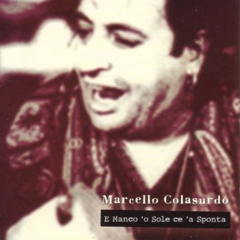 Marcello Colasurdo Rituali (Salita - Prova d'ammore - Lotta e contesa)
