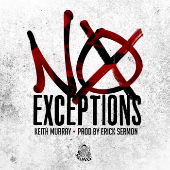Keith Murray No Exceptions