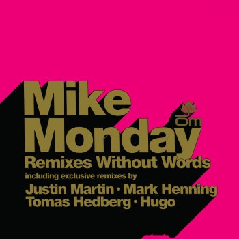 Mike Monday Grace (Justin Martin Remix)