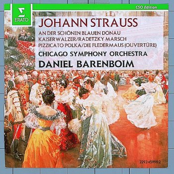 Chicago Symphony Orchestra feat. Daniel Barenboim Tritsch-Tratsch-Polka Op.214