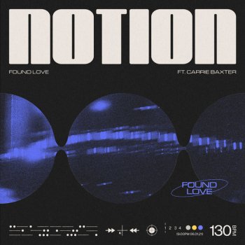 NOTION feat. Carrie Baxter FOUND LOVE (feat. Carrie Baxter)