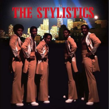 The Stylistics feat. Russell Thompkins, Jr. You Are Everything