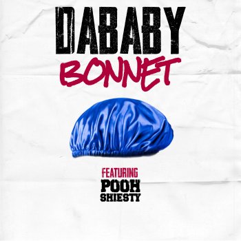 DaBaby feat. Pooh Shiesty BONNET (feat. Pooh Shiesty)