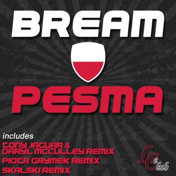 Bream Pesma - Tony Jaguar & Daryl McCulley Remix