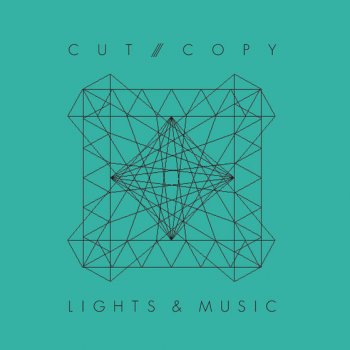 Cut Copy Lights & Music - Radio Edit