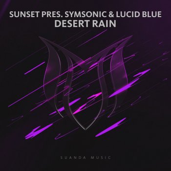 Sunset feat. Symsonic & Lucid Blue Desert Rain