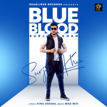 Surjit Khan Blue Blood