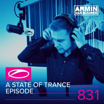 Armin van Buuren A State Of Trance (ASOT 831) - Intro
