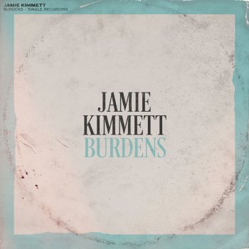 Jamie Kimmett Burdens