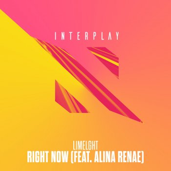 Limelght feat. Alina Renae Right Now (feat. Alina Renae) - Extended Mix