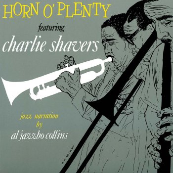 Charlie Shavers Medley: Young Man with a Horn / When It's Sleepy Time Down South / After You've Gone / Echoes of Harlem / And the Angels Sing / Ciribiribin / Salt Peanuts (Remastered)