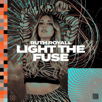 Ruth Royall Light the Fuse