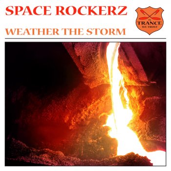 Space Rockerz Weather the Storm (Original BLiZZaRD MiX)