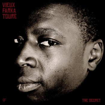 Vieux Farka Touré feat. Ali Farka Touré The Secret