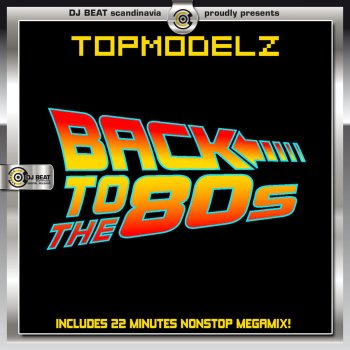 Topmodelz Take Me Home Tonight (Single Mix)