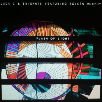 Luca C & Brigante feat. Roisín Murphy Flash of Light