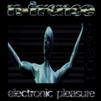 N-Trance Electronic Pleasure