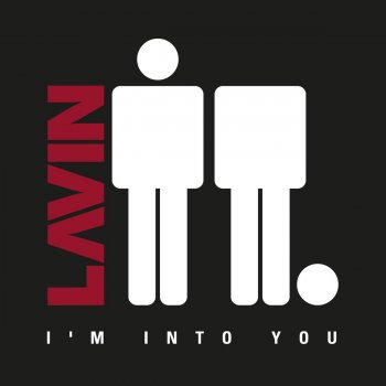 Lavin I'm Into You