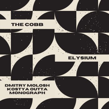 The Cobb & Monograph Elysium (Dmitry Molosh Remix)