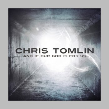 Chris Tomlin Jesus My Redeemer