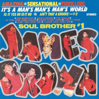 James Brown & The Famous Flames It's A Man's, Man's, Man's World
