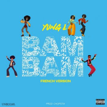 Yung L Bam Bam - (French Version)