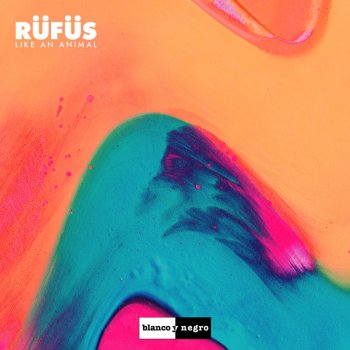 RÜFÜS feat. LCAW Like an Animal - Lcaw Remix