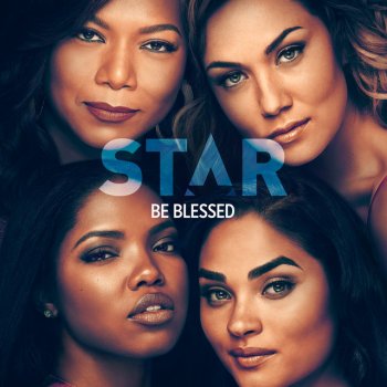 Star Cast feat. Queen Latifah Be Blessed - From "Star" Season 3