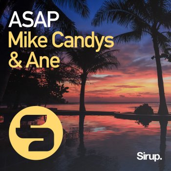 Mike Candys feat. Ane ASAP