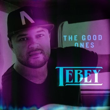Tebey See You Around