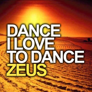 Zeus Dance I Love to Dance - Olimpo Extended Mix