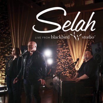 Selah Leaning On The Everlasting Arms (Live From Blackbird Studio)