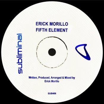 Erick Morillo Fifth Element - Extended Mix