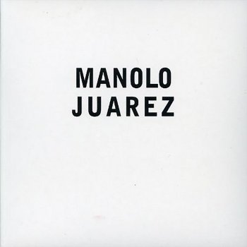 Manolo Juárez De Mis Pagos