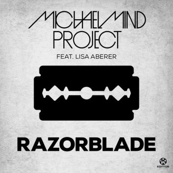 Michael Mind Project feat. Lisa Aberer Razorblade - Radio Edit